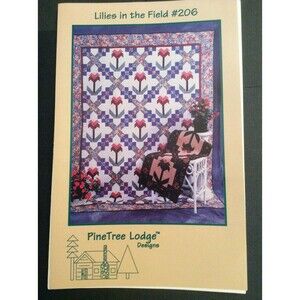 Lilies in the Filed #206 Pine Tree Lodge Designs B21